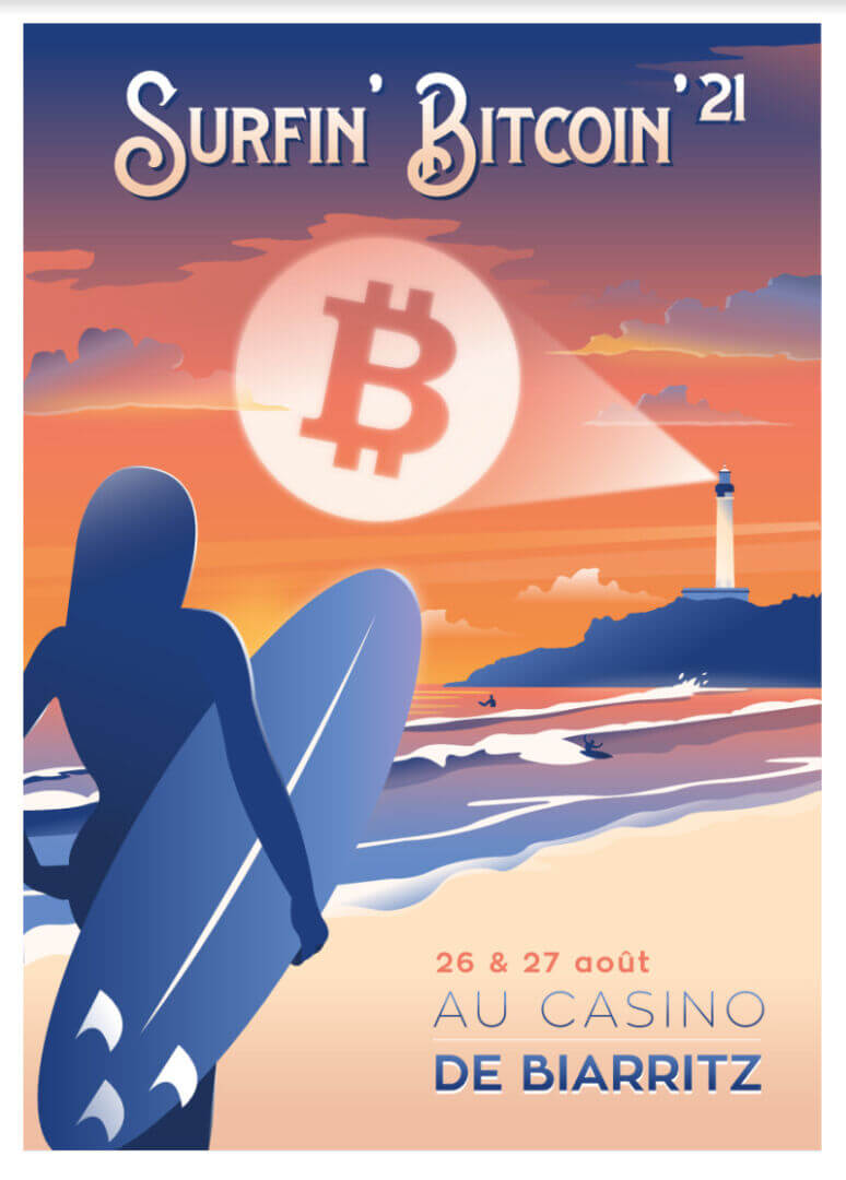 Affiche de l’édition 2021 de Surfin’ Bitcoin à Biarritz