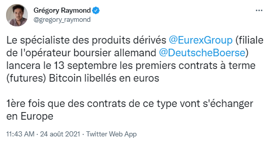 Publication Twitter de Grégory Raymon annonçant que le premier contrat à terme ETN sur Bitcoin européen, lancé par l'ETC Group, sera coté sur Eurex en septembre 2021