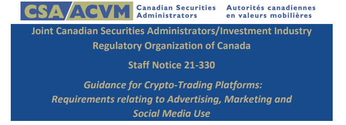 Avis publié conjointement par le CSA et l'IIRO. Ces deux organismes de régulations expliquent comment les dispositions légales de publicité s'appliquent aux plateformes de négociation crypto. 