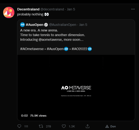 Tweet from Decentraland which includes a tweet from the official Australian Open account.  This is the video announcing the launch of the metavers of the famous tennis tournaments and their NFTs.