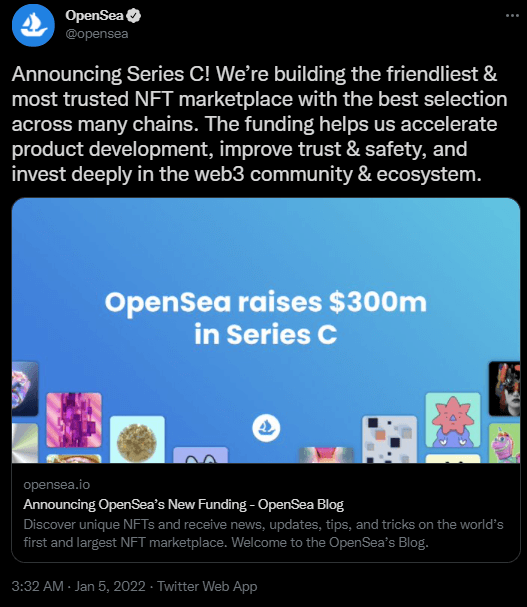 Tweet d’OpenSea à propos de sa levée de fonds d’un montant de 300 millions de dollars. Les fonds vont permettre d’accélérer la croissance de la plateforme de NFT. 