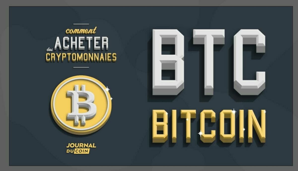 Comment Acheter Du Bitcoin (BTC) : Guide 2024- Journal Du Coin