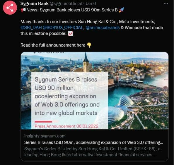 Le 6 janvier 2022, Sygnum Bank a annoncé sur Twitter avoir réussi sa levée de fonds en série B d’un montant de 90 millions de $. 
