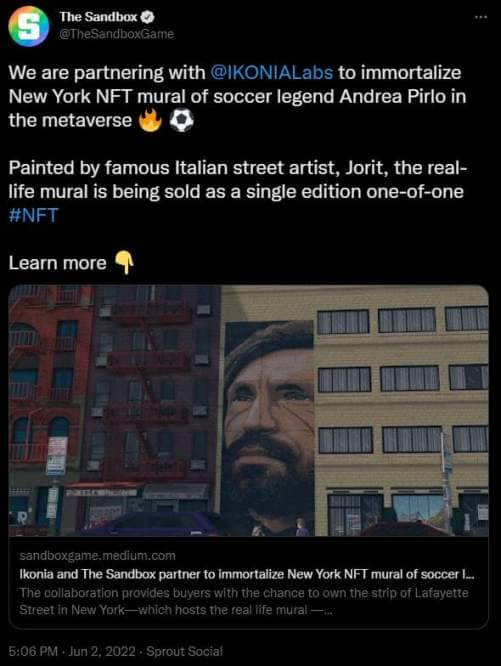 The Sandbox annonce son partenariat avec l'incubateur NFT Ikonia. Grâce à ce partenariat, The Sandbox peut créer à l'identique Lafayette Street et sa peinture murale du joueur de football, Andrea Pirlo. 