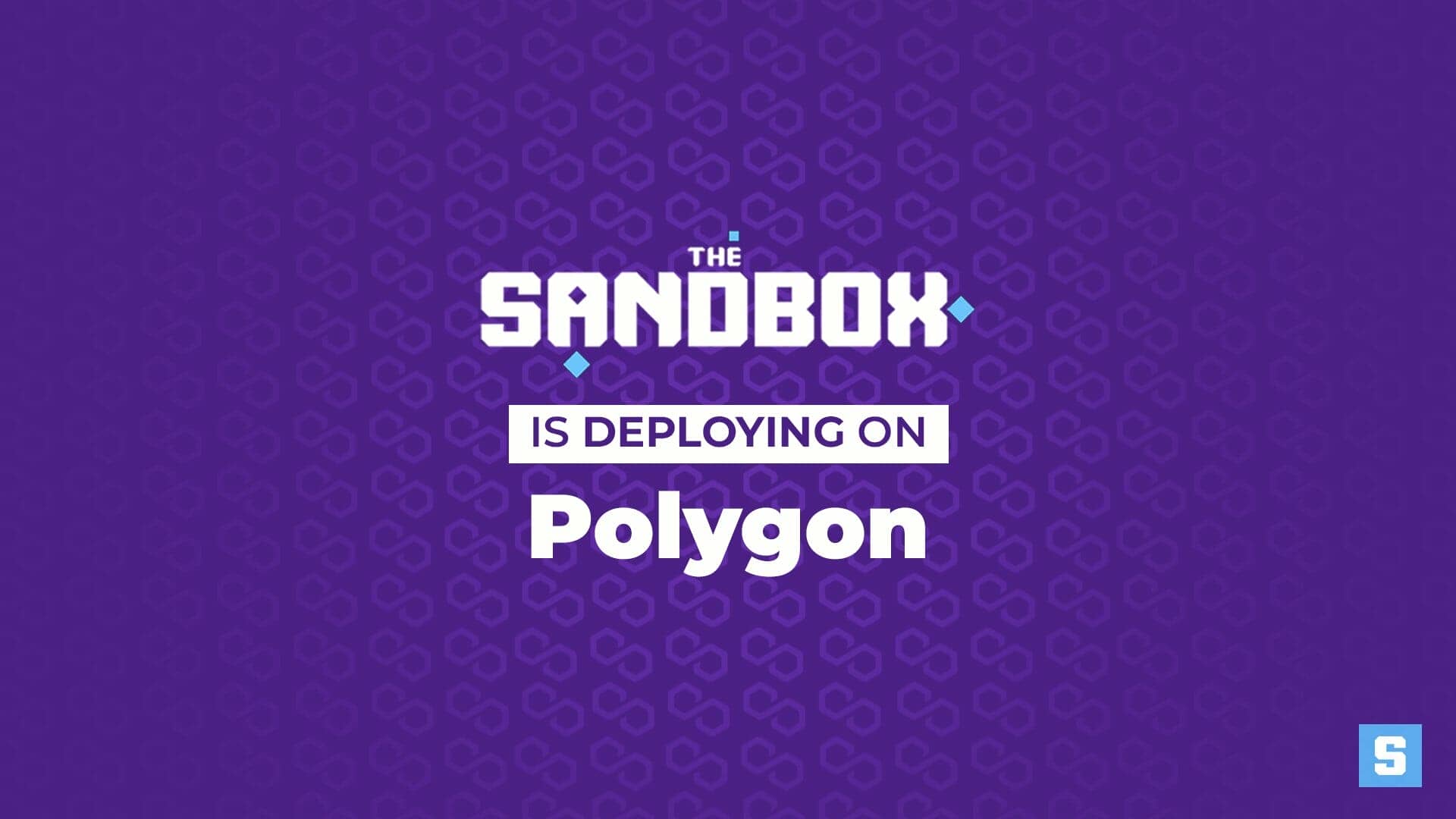 The Sandbox déploie les LAND sur Polygon