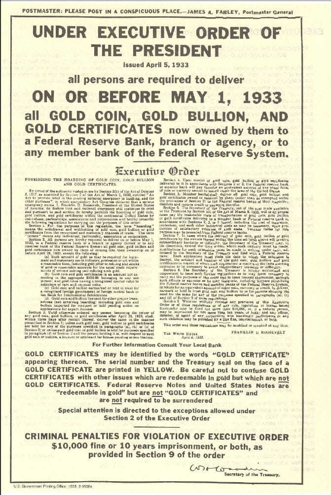En 1933 un décret rend illégale la détention de l'or 
