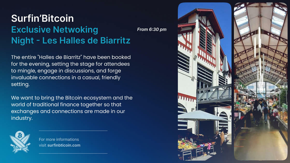 Surfin'Bitcoin, le plus grand salon Européen traitant de Bitcoin, aura lieu du 23 au 25 aout 2023 à Biarritz