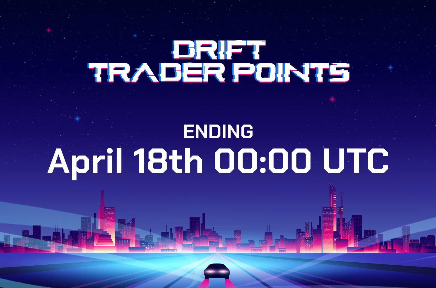 Le programme de point de Drift prends fin le 18 avril