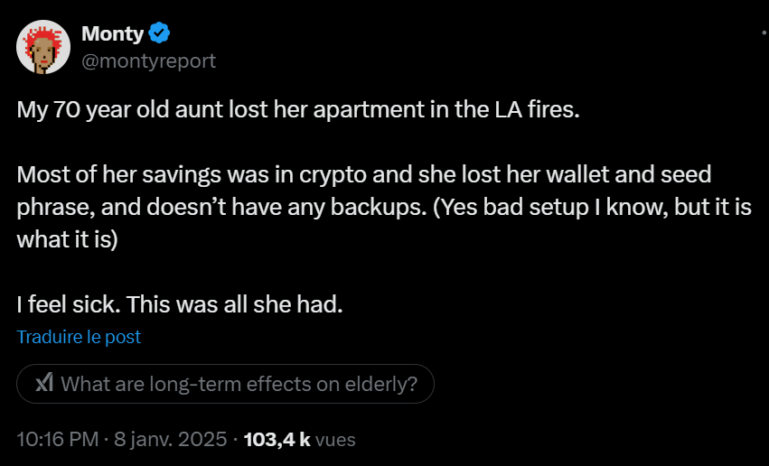 Les incendies de Los Angeles ravagent la ville et cet internaute raconte que sa tante a perdu son wallet et sa seed-phrase dans les flammes. Force à elle !