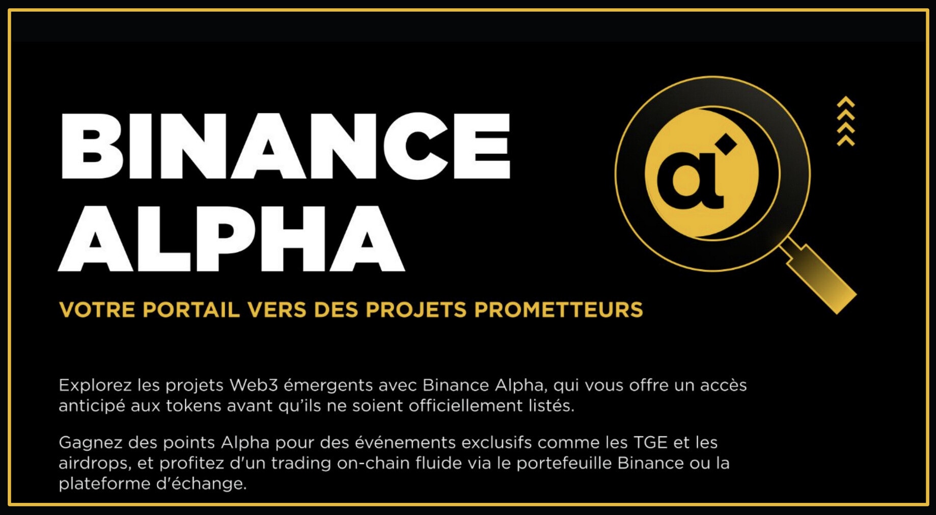 Binance Alpha est un service qui met en avant les projets émergents
