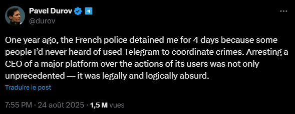 Dans un message publié sur X, Pavel Durov dénonce la procédure judiciaire française qui l’oblige à venir tous les 14 jours en France alors que son entreprise est basée à Dubaï et que ses activités sont mondiales. Il explique que cette situation est « légalement et logiquement absurde » et que cela nuit au développement de Telegram.