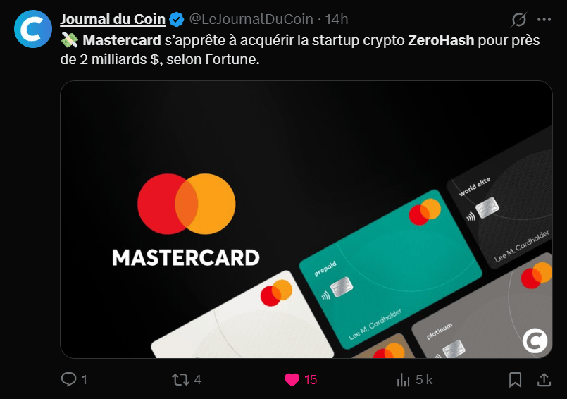Le géant des paiements est en pourparlers avancés pour acquérir Zerohash, une startup spécialisée dans l’infrastructure des stablecoins et de la blockchain, pour une somme estimée entre 1,5 et 2 milliards de dollars. Cette opération marquerait un pari majeur de Mastercard sur les stablecoins, renforçant ainsi sa position dans le secteur des paiements numériques. Les grandes manœuvres se poursuivent dans le secteur. 