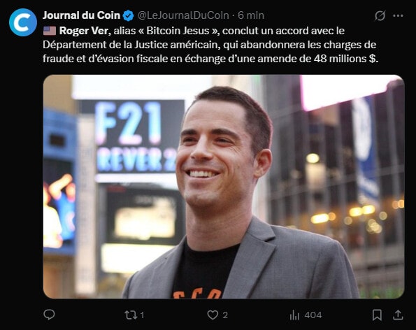 Roger Ver, surnommé « le Jésus du Bitcoin », a conclu un accord majeur avec le Département de la Justice (DoJ) des États-Unis, mettant fin à une bataille juridique qui aurait pu lui coûter sa liberté. Selon le New York Times, il aurait accepté de payer 48 millions de dollars en taxes sur ses avoirs en cryptomonnaies, évitant ainsi une peine de prison potentielle pour fraude fiscale et fraude postale.