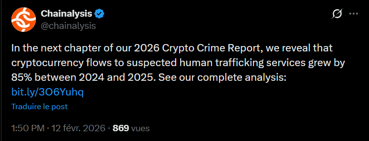 Le dernier rapport Crypto Crime 2026 de Chainalysis révèle une intensification préoccupante de l’usage des actifs numériques dans les réseaux de traite d'êtres humains. En 2025, les flux financiers vers ces services illicites ont bondi de 85 %, atteignant des centaines de millions de dollars. Cette explosion n'est pas un phénomène isolé : elle s’inscrit dans le développement massif de complexes d'arnaques en Asie du Sud-Est, où l'exploitation humaine et la cybercriminalité (notamment le pig butchering) sont désormais intrinsèquement liées.