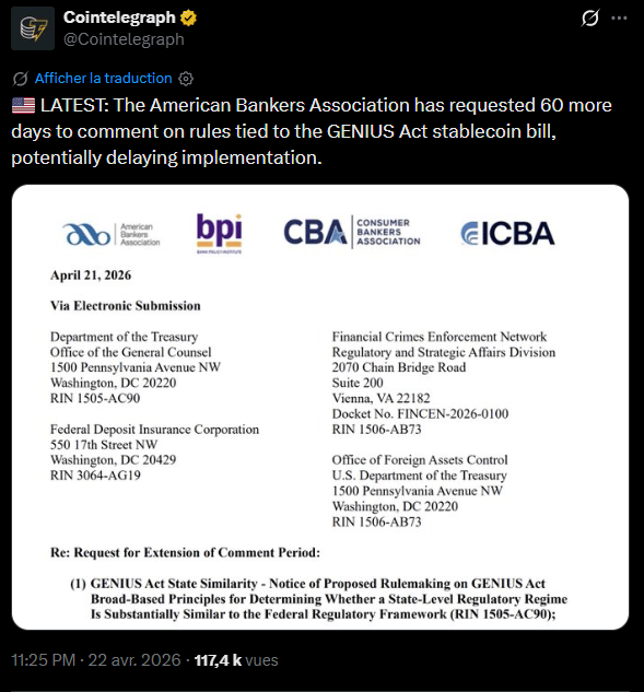 Le processus de régulation des stablecoins aux États-Unis entre dans une phase de concertation complexe. Plusieurs associations professionnelles majeures, dont l'American Bankers Association (ABA) et le Bank Policy Institute, ont adressé le 21 avril dernier une demande formelle d'extension des délais de consultation aux autorités fédérales. Ce recours vise le Département du Trésor, la Federal Deposit Insurance Corporation (FDIC) ainsi que le Financial Crimes Enforcement Network (FinCEN). Les signataires souhaitent obtenir un report de 60 jours pour commenter les propositions de règles liées au GENIUS Act, une législation sur les paiements numériques promulguée en juillet 2025.