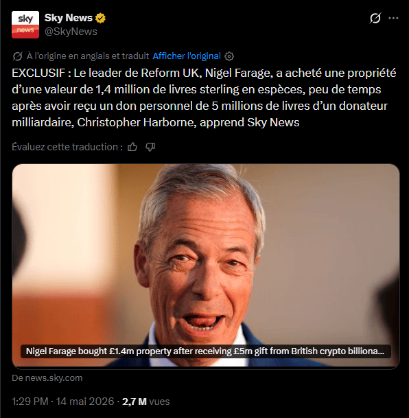 Le leader du parti Reform UK, Nigel Farage, fait l'objet d'une attention particulière des autorités parlementaires britanniques à la suite de l'acquisition d'une propriété immobilière d'une valeur de 1,4 million de livres sterling. Cette transaction, finalisée en mai 2024, précède de peu son annonce de candidature aux élections générales de l'année dernière et l'origine des fonds suscite un débat important. En effet, l'homme politique aurait bénéficié d'un don personnel de 5 millions de livres sterling de la part de l'investisseur Christopher Harborne. Ce dernier, résident en Thaïlande et figure connue du secteur crypto, a également soutenu financièrement le parti de manière importante. Et alors que les critiques soulignent un manque de transparence, Nigel Farage soutient que ce transfert, reçu avant son entrée en fonction, n'est pas soumis aux obligations de déclaration classiques. Voyons les arguments des uns et des autres. 